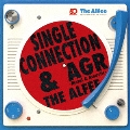 SINGLE CONNECTION & AGR - Metal & Acoustic - [2CD+DVD]<初回限定盤>