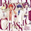 BEYOND★CLASSIC