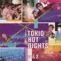 TOKIO HOT NIGHTS VOL.2