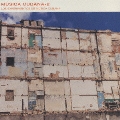 ムシカ・クバナ 2 キューバ音楽の実験