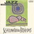 シューマン&ブラームス JAZZで聴く