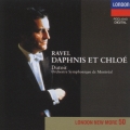ラヴェル:「ダフニスとクロエ」(全曲)他