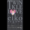 TWINKLE LOVE/あなた恋しさに