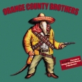 ORANGE COUNTY BROTHERS