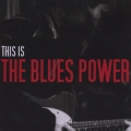 This Is The Blues Power