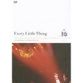 Every Little Thing 10th Anniversary Special Live at Nippon Budokan