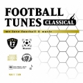フットボール・チューンズ -クラシカル-