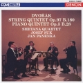 ドヴォルザーク:弦楽五重奏曲 第3番 変ホ長調 作品97、ピアノ五重奏曲 イ長調 作品5