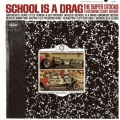 スクール・イズ・ア・ドラッグ