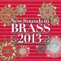 ニュー・サウンズ・イン・ブラス 2013