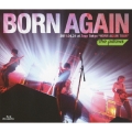 BORN AGAIN 2011.04.24 at Zepp Tokyo "HORN AGAIN TOUR"