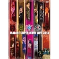 MARINE SUPER WAVE LIVE DVD 2014