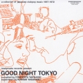 GOOD NIGHT TOKYO