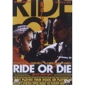 ライド・オア・ダイ