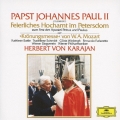 モーツァルト: 戴冠式ミサ〔教皇ヨハネ・パウロ2世により挙行された荘厳ミサ〕 / ヘルベルト・フォン・カラヤン, ウィーン・フィルハーモニー管弦楽団