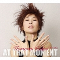 アット・ザット・モーメント