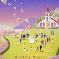 ウェディング・ミュージック ベスト