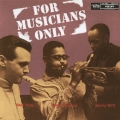 フォー・ミュージシャンズ・オンリー＜完全生産限定盤＞