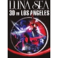 LUNA SEA 3D IN LOS ANGELES