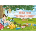 YUKI tour "MEGAPHONIC" 2011