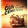 ガン・クラブ・セメタリー