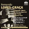 Fernando Lopes-Graca: Complete Music for String Quartet and Piano Vol.1