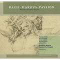 J.S.バッハ: マルコ受難曲
