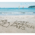 LAST SUMMER DAYS ～きまぐれBEST～ [2CD+DVD]＜初回限定盤＞
