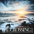 THE CROSSING ORIGINAL SCORES CD ALBUM
