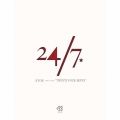 24/7 "TWENTY FOUR/SEVEN" [CD+DVD]＜初回限定盤A＞