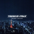 TREKKIE TRAX THE BEST 2016-2017
