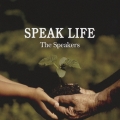 SPEAK LIFE