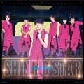 SHINING STAR＜初回生産限定盤/都築雄哉ver.＞