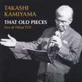 That Old Pieces-Live At Tokyo TUC