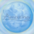アメイジング! ～究極の＜アメイジング・グレイス＞コンピレーション～