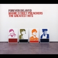 FOREVER DELAYED MANIC STREET PREACHERS THE GREATEST HITS