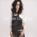 Kiss Me Good-Bye  [CD+DVD]＜初回生産限定盤＞