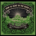 HOW TO HUNT IN THE BUSH 2