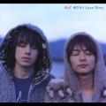 ボクラノＬｏｖｅ　Ｓｔｏｒｙ＜初回限定盤＞