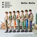 Hello Hello [CD+DVD]＜初回限定盤B＞