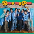 Retro Toy Pop [CD+Blu-ray Disc]＜初回限定盤A＞