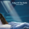Edge of the Knife＜完全生産限定盤＞