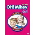 OH!Mikey 2nd.