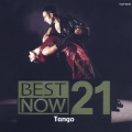 BEST NOW 21 タンゴ