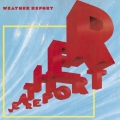 ウェザー・リポート’８１＜紙ジャケット仕様完全生産限定盤＞