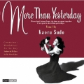 More Than Yesterday＜紙ジャケット仕様完全生産限定盤＞