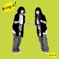 Bring it! [CD+DVD]＜初回生産限定盤＞