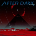 AFTER DARK