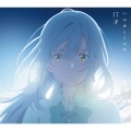 17才 [CD+Blu-ray Disc]＜期間生産限定盤＞