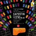 ＜カプースチンピアノ作品全曲録音III＞ピアノ協奏曲 第5番/六重奏曲 他